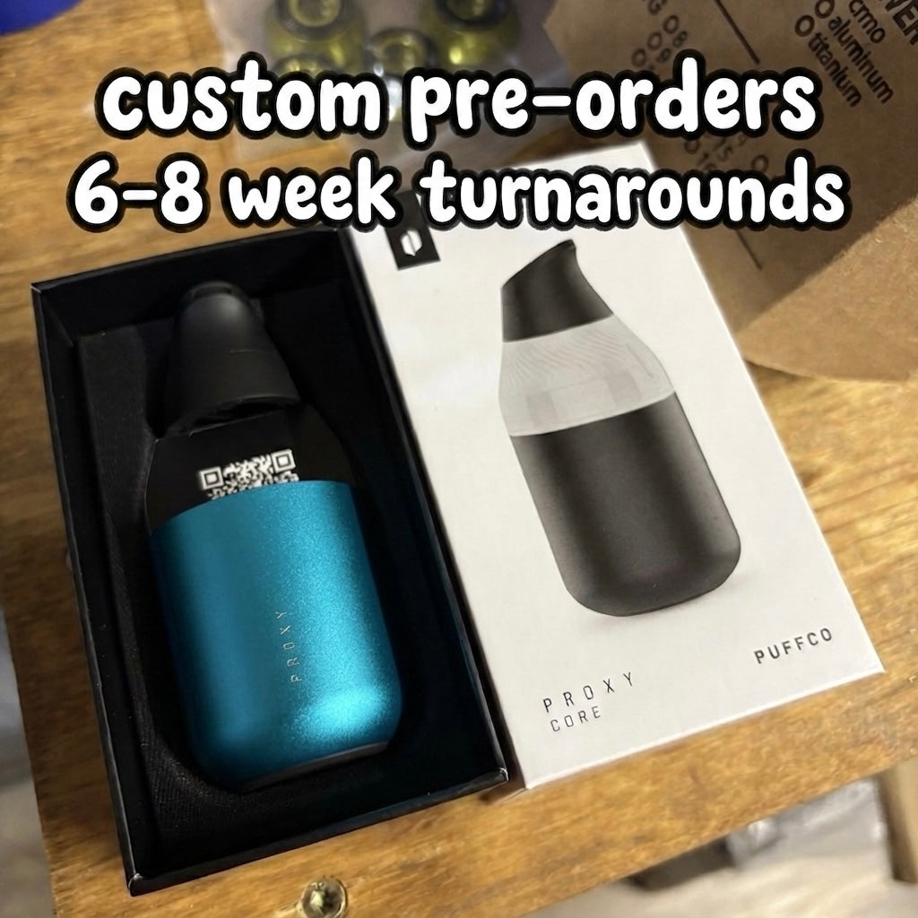 Proxy Core Custom Anodized Pre-order