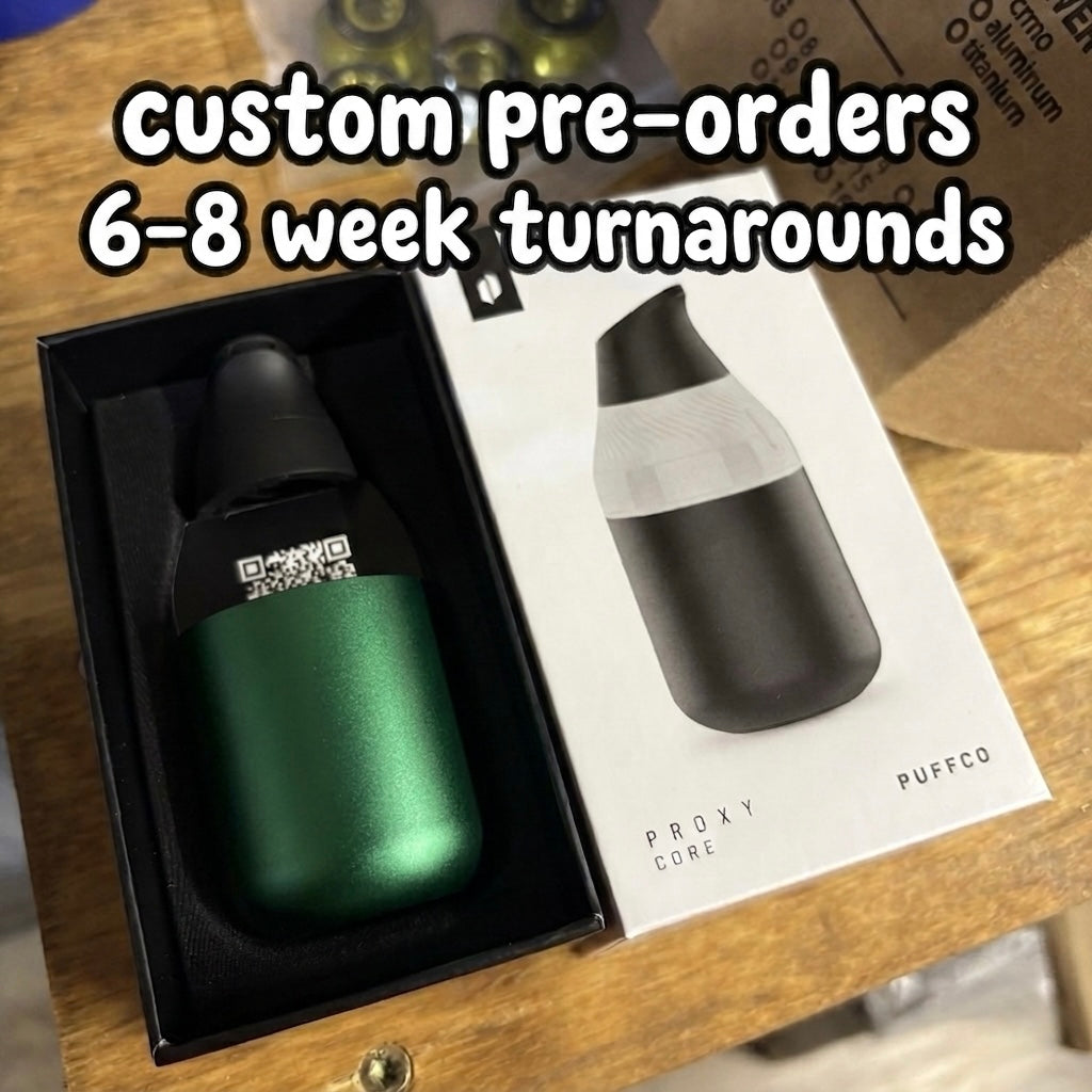 Proxy Core Custom Anodized Pre-order