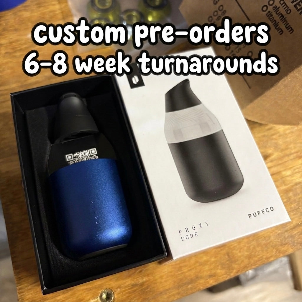 Proxy Core Custom Anodized Pre-order