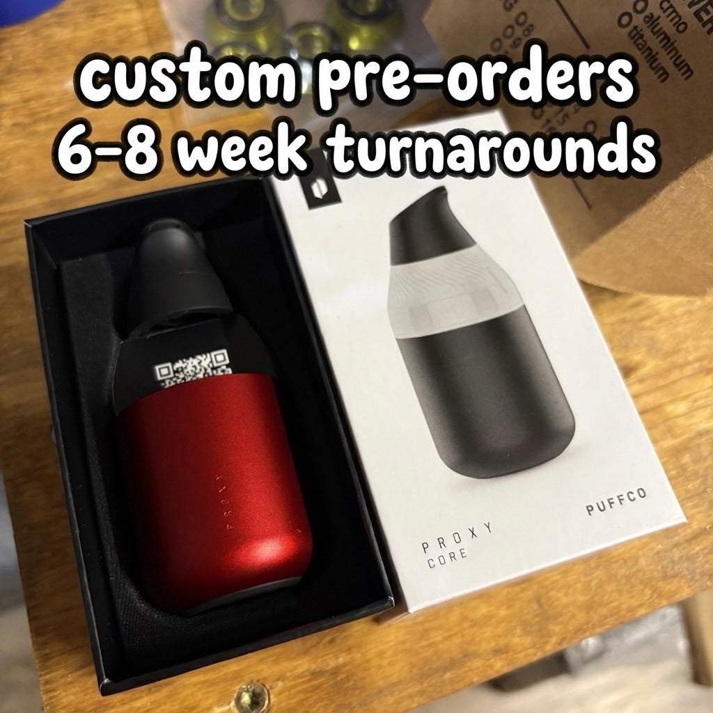 Proxy Core Custom Anodized Pre-order